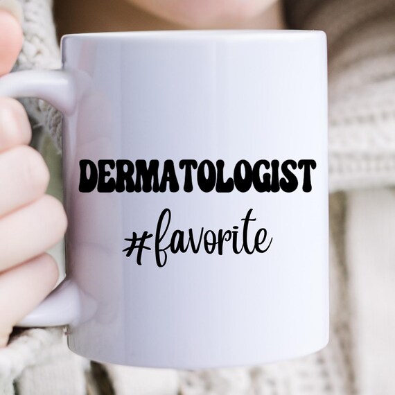Dermatologist Gift Ceramic Mug, Skin Doctor Coffee Cup, Dermatology Graduation Present, Skincare Specialist Tea Mug, Dermatologic Surgeon