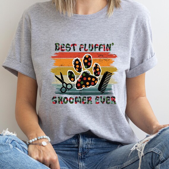 Funny Dog Groomer Dog Lover Shirt,Gift For Dog Groomer Dog Grooming Shirt,  Gift For Dog Lover Dog Grooming Gift, Dog Groomer Tshirt for her