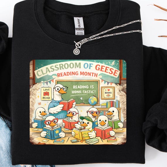 Goose Reading Shirt for Book Lovers, Classroom of Geese sweatshirt Gift