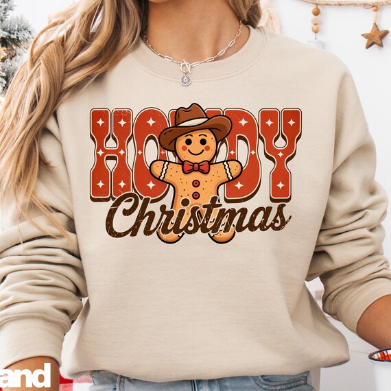 Christmas Gingerbread Western Sweatshirt: Howdy Holiday Jumper