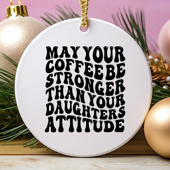 Christmas Ornament Gift From Daughter, Gift For Mom Christmas Day Gift, Ornament For Mom Funny Gift For Mom,Husband Gift Funny Mom Ornament