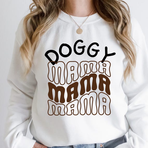 Dog Mom Sweatshirt Dog Mama Sweatshirt, Dog Lover Sweatshirt Gift For Dog Lover,  Gift For Dog Mama Dog Mom Person Gift, Gift For Dog Owners