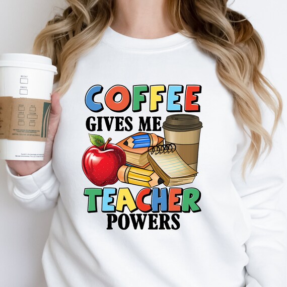 Back To School Shirt First Day Of School, Coffee Teach Repeat Coffee Lover Teacher,Teacher Appreciation Teacher Sweatshirt New Teacher Gift