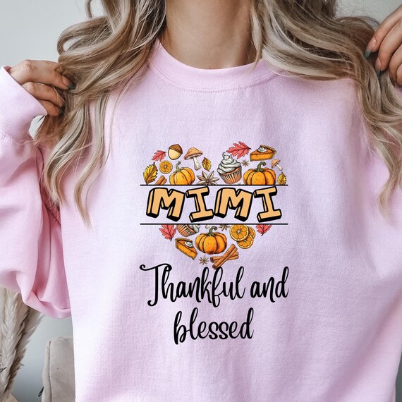 Fall Mimi shirt Thanksgiving Sweatshirt,Thanksgiving Shirt Pumpkin Sweatshirt, Thanksgiving Gifts Thanksgiving Sweater, Thanksgiving Dinner