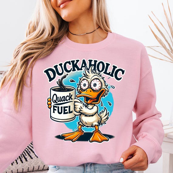 Duckaholic Sweatshirt  Coffee Loving Cartoon Duck with Quack Fuel Mug, Funny Coffee Lover Gift for all duck lover fans