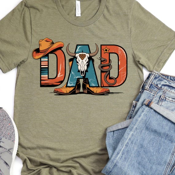 Cowboy Dad gift t shirt, rustic western style tee for birthday or Fathers Day gift, perfect gift for cowboy dads