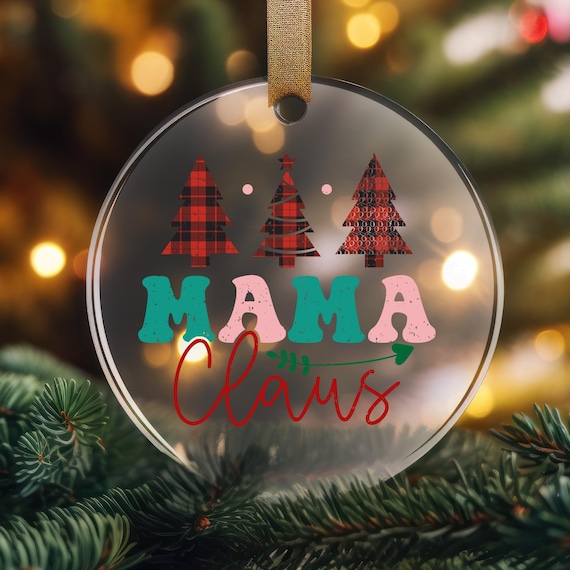 Mama Claus gift Christmas Ornament,  Merry Christmas Mom Gift For Mom,  Mama  Ornament Mama Claus Ornament,  Christmas Mom Ornament Mom gift