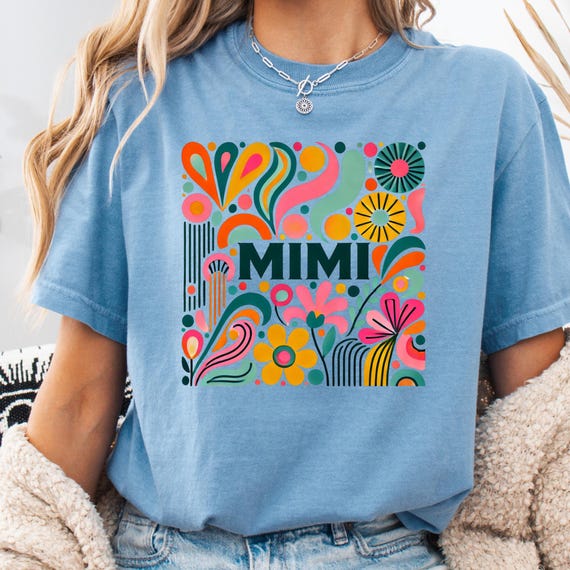 Mimi Matisse Style T-Shirt, Birthday Gift for Mimi Floral Tee, Mimi Mothers Day Gift Garment-Dyed Apparel Mimi tshirt