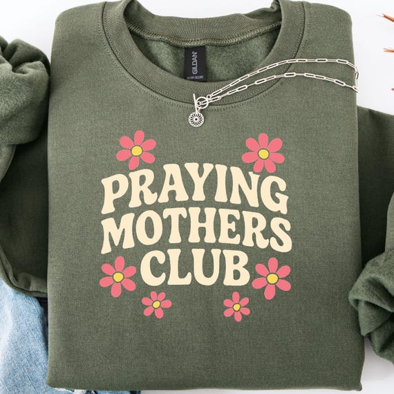 Retro Daisy Praying Mothers Club Sweatshirt: Religious Mom Gift