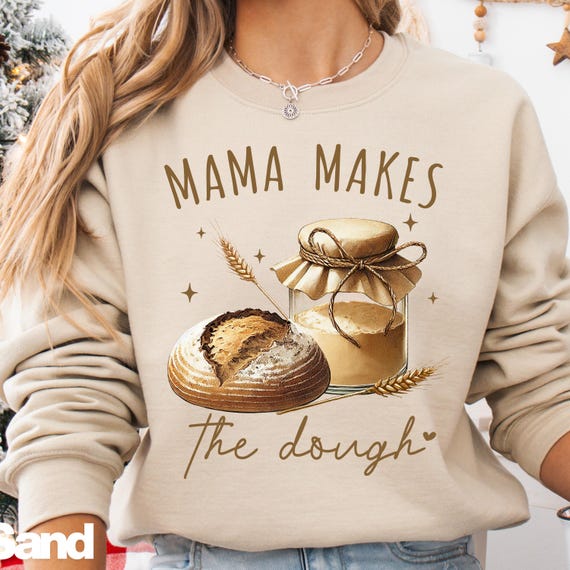 Baking Mama Shirt, Dough Maker sweatshirt for Bread Lovers, Gift for Bakers