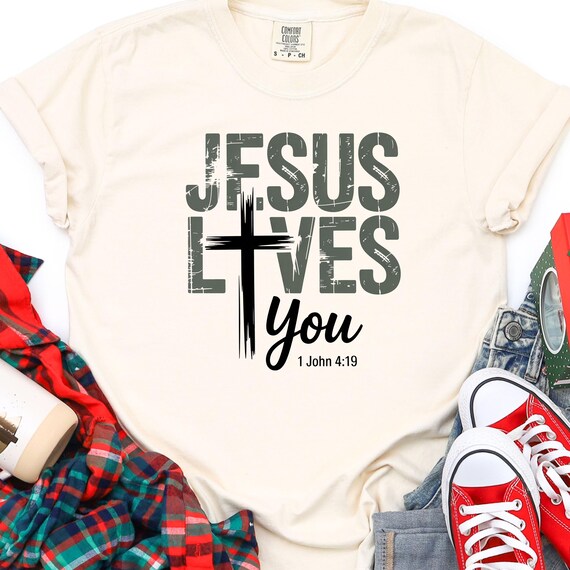 Christian Shirt for Faithful, Jesus Loves You Tee, Religious T-Shirt Bible Verse Gift