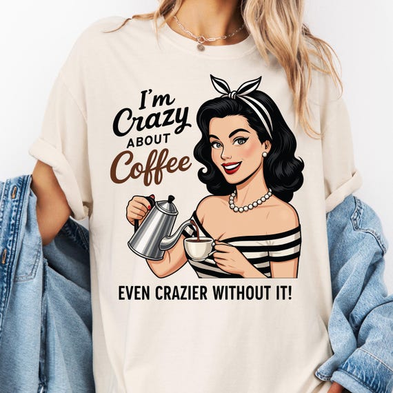 Coffee Lover comfort color Shirt, Crazy About Coffee Tee for Caffeine Addicts, Coffee Enthusiast Gift