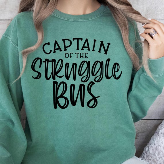 Mom of the Struggle bus comfort color sweatshirt, funny mom apparel for everyday wear, great gift for funny moms