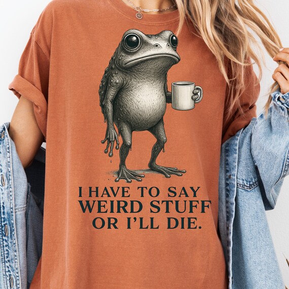Funny Frog comfort color Shirt, Quirky Tee for Humor Lovers, Weird Stuff T-Shirt Frog Lover Gift
