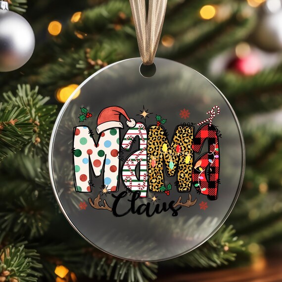 Mama Claus gift Christmas Ornament, Merry Christmas Mom Gift For Mom,Mama Ornament Mama Claus Ornament, Christmas Mom Gift Ornament Mom gift