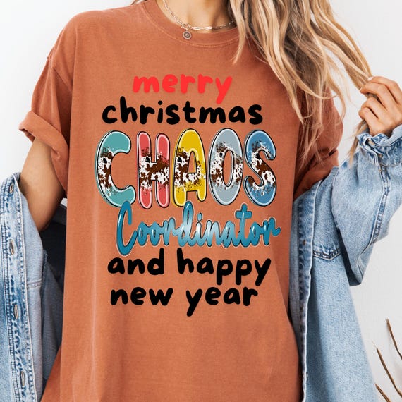 Chaos Coordinator, Christmas Shirt, Christmas Teacher, Mom Christmas Gift, Gifts For Teacher, Appreciation Gift, Funny Mom Shirts,