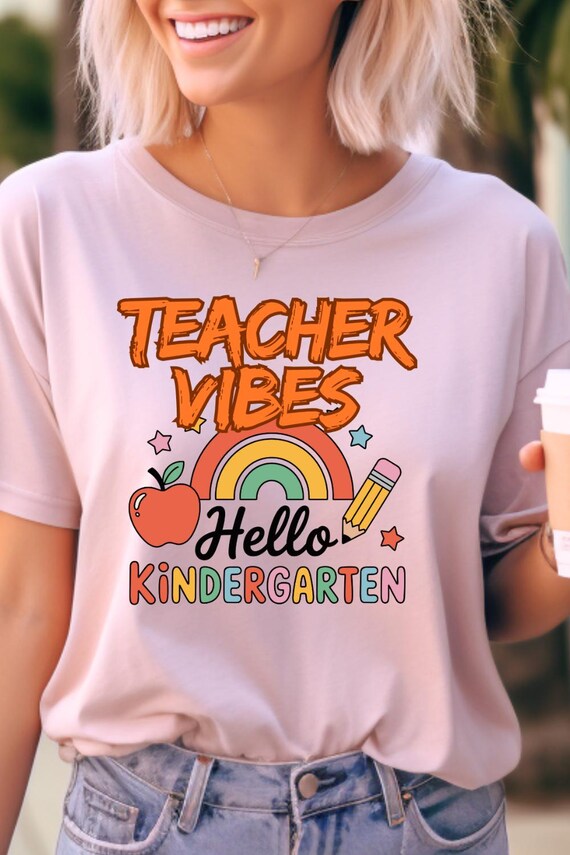 Kindergarten Teacher Vibes T-Shirt, Gift for Teacher Back to School Tee, Teacher Appreciation Shirt, Kindergarten Teacher gift