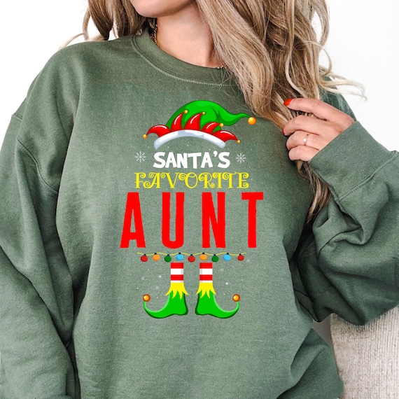 Santa's Favorite Aunt Sweatshirt: Funny Christmas Gift for Aunt
