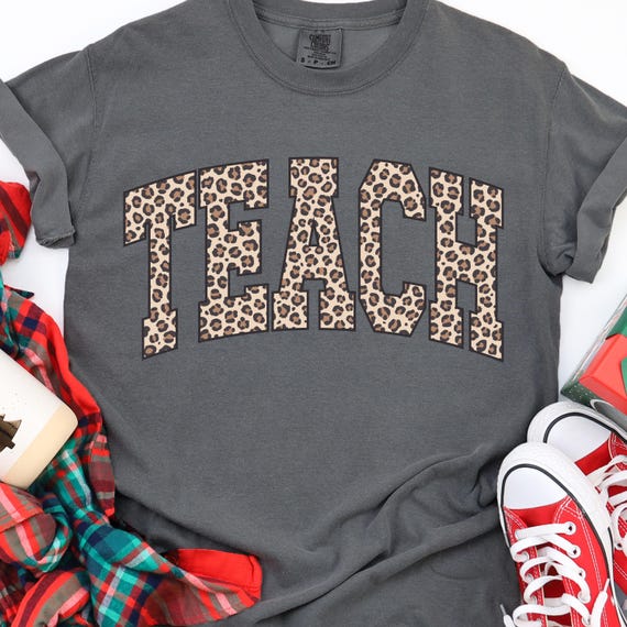 Teacher Shirt, Leopard Print Tee for Educators, Teach T-Shirt, Gift for Teachers