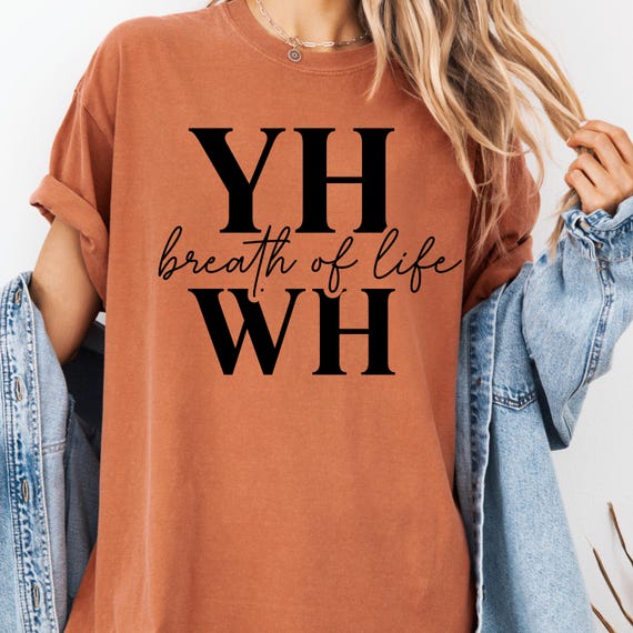 Spiritual Inspiration Shirt, YHWH Tee for Believers, Faithful Gift, Breath of Life T-Shirt, Religious Inspiration Shirt for Women