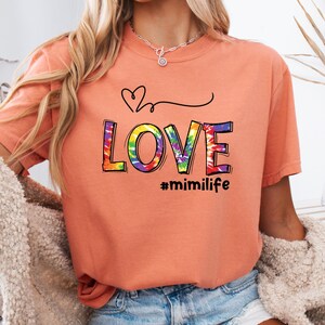 Brushstroke Mimi Life Comfort Colors Tee Gift for Mimi T shirt ,Cozy colorful and perfect for every proud Mimis heart
