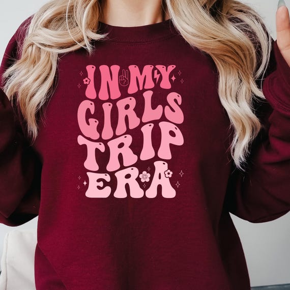 Girls Trip Shirt, Friend girl shirt, Travel Gift, Girl Weekend sweater, Besties sweatshirt , Girls Night Shirt,girls trip Shirt Gift