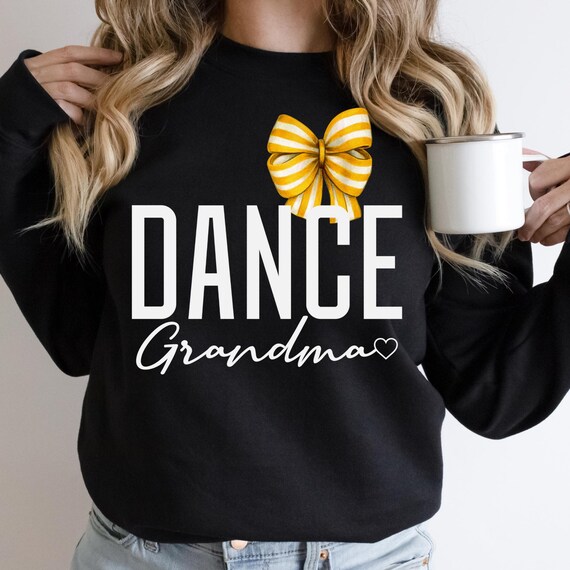 Dance Grandma Girly Bow Sweatshirt,Gift for Grandma, Grandma Crewneck Shirt, Family Dancing Apparel, Cute Granny Present,Grandma sweatshirt