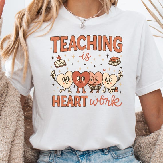 Teaching Heart Work Shirt, Teacher shirt for Educators Gift