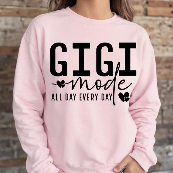 Gigi Mode Sweatshirt, Gigi Mode Clothing, Gigi Mode Gifts, Crewneck Sweatshirt, Gigi Sweatshirt