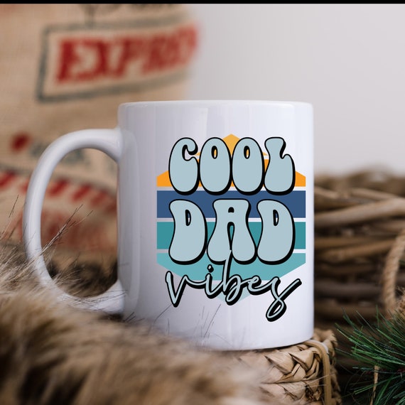 Retro Dad Mug Dad Coffee Gift Coffee Vibes For Dad, Cool Dads Mug New Dad Gift Mug, Cool Gift For Dad Best Dad Gift Father's Day Gift