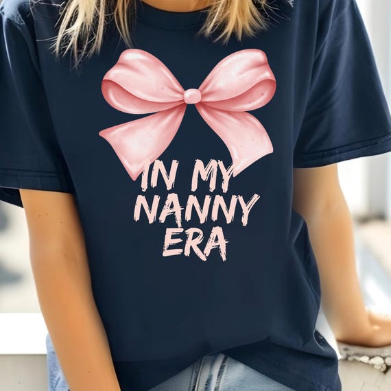 Pink Bow Girly Nanny ERA Shirt,  Pink Nanny Bow Tshirt Gift, Nanny Tee Shirt, Vintage Nanny Tshirt, Nanny