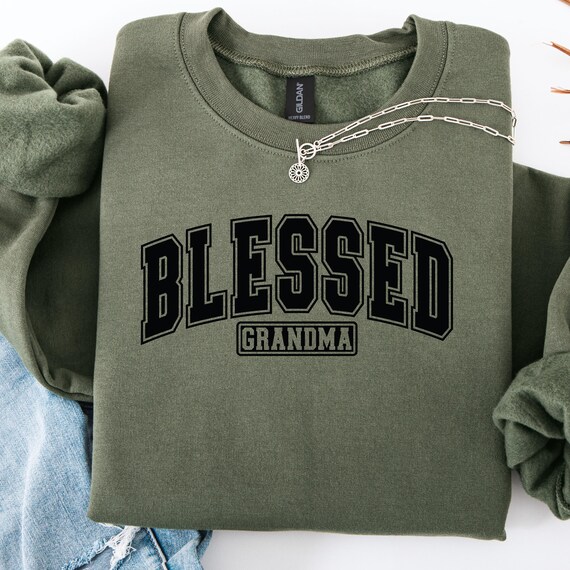 Blessed Grandma University Sweatshirt, Religious Gift for Grandma Birthday Present, Grandma Gift Crewneck Sweatshirt, Grandmother Shirt