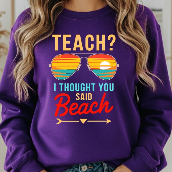 Beach Teacher Shirt for Vacation Lovers, Funny Teaching shirt Gift for Teachers