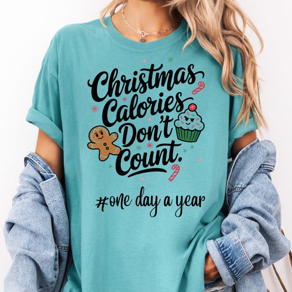 Christmas Calories T-Shirt: Funny Holiday Foodie Tee
