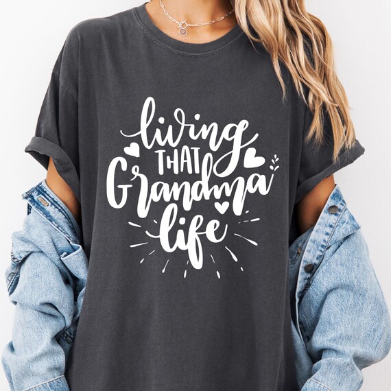 Grandma Life Gift Gifts Grandma, Grandma Life T-Shirt Gift For Grandma, New Grandma Shirt, Nana Shirt, Grandmother Shirt, Mimi Shirt,