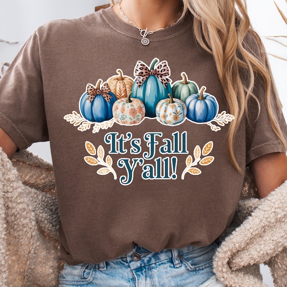 Fall Pumpkin Shirt for Autumn Lovers, It's Fall Y'all Tee, Seasonal T-Shirt, Cute Fall Gift, Pumpkin Lover Tee, Autumn Vibes Shirt