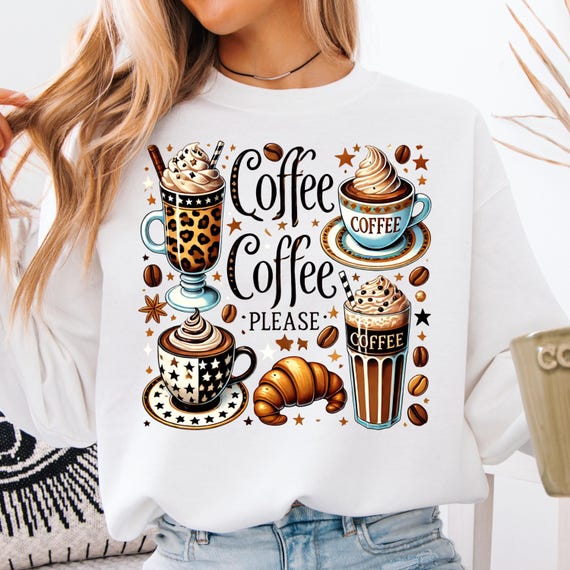 Coffee Lover Shirt for Caffeine Enthusiast: Coffee Please sweatshirt Gift