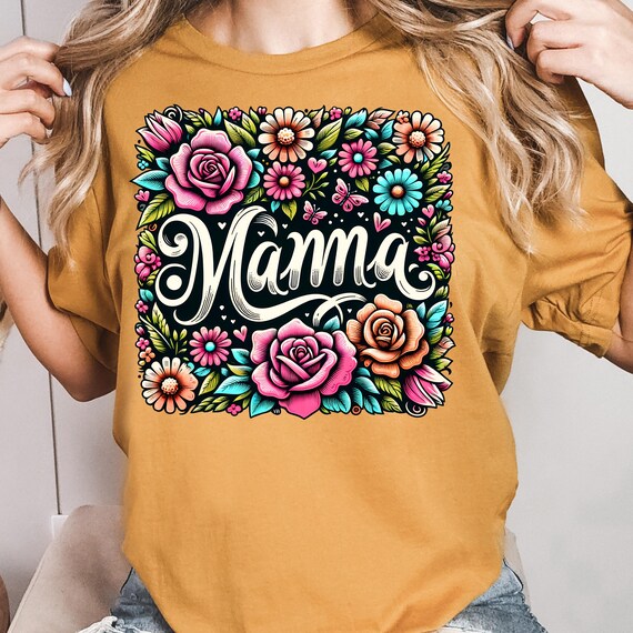 Flower Mom Tee, Gift for Moms, Mama T-Shirt, Colorful Floral Mama Tee