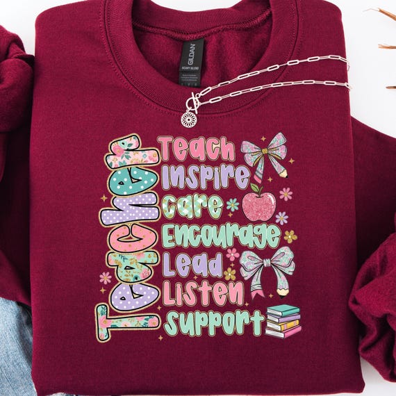 Inspiring Teacher Shirt for Educators, EncouragingTeacher Gift