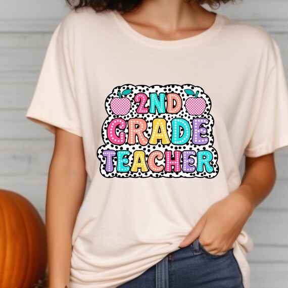 Second Grade Teacher 2Nd Grade Teacher 2Nd Grade Shirt, Second Grade Shirt, Teacher Appreciation, Back To School Shirt, First Day Of School