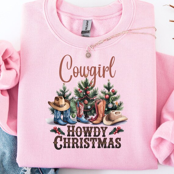 Cowgirl Howdy Christmas Sweatshirt: Western Holiday Pullover