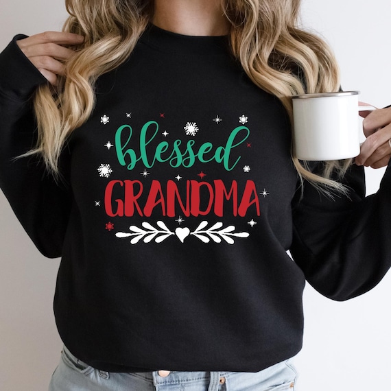 Blessed Grandma, Gift For Grandma , Grandma Xmas Shirt , Noel Grandma Shirt, Christmas Grandma, Xmas Grandma Gift, Christmas Nana Shirt,