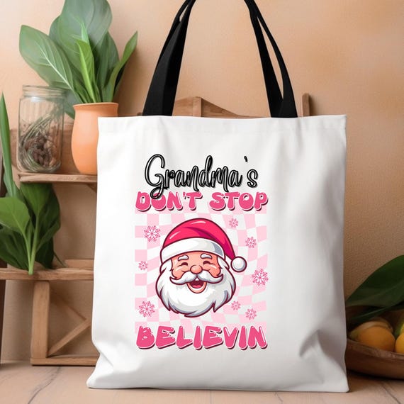 Girly Grandma Gift Pink Xmas Tote,Xmas Grandma Gift Grandma Believe Gifts,Christmas Believe gift Grandma  gift,Christmas Gift Pink Grandma
