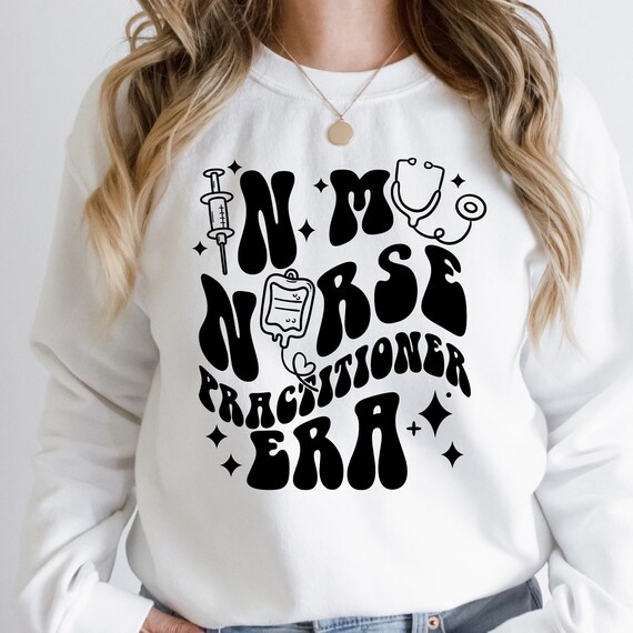 Nurse Practitioner ERA Sweatshirt, Retro NP Sweater Gift Nurse Crewneck Sweater, Medical Professional Pullover, Gift for Nurse Practitioner
