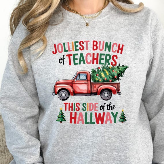 Teacher Christmas Sweatshirt, Festive Group Shirt, Holiday Cheer