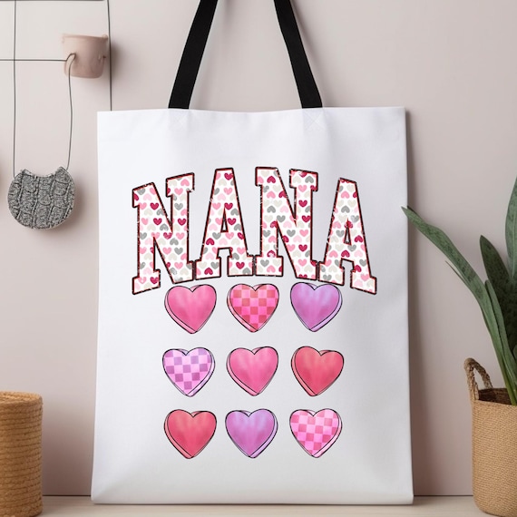Nana Heart Tote Bag , Gift for Nana, Valentine Tote, Grandma Gift,Nana gift Tote Bag, Nana Love Tote