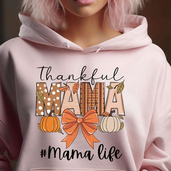 Mama Pumpkin shirt Thanksgiving shirt,  Thanksgiving Shirt Pumpkin shirt,   Thanksgiving Gifts Thanksgiving Hoodie,   Thanksgiving Dinner