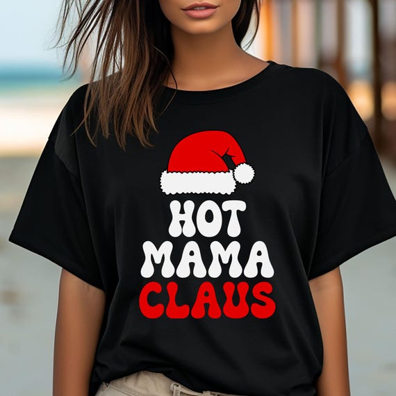 Mama Claus Shirt  Christmas Mom Shirt, Christmas Mama Shirt  Christmas Gifts Mom,  Merry Christmas,  Christmas Tshirts,   Gift For Mom,