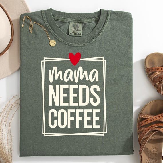 Mama Needs Coffee Retro Comfort Color Tee, Mom Retro Coffee Lover Shirt, Coffee Gift for Mom, Coffee Mom T-shirt for all  Coffee Moms