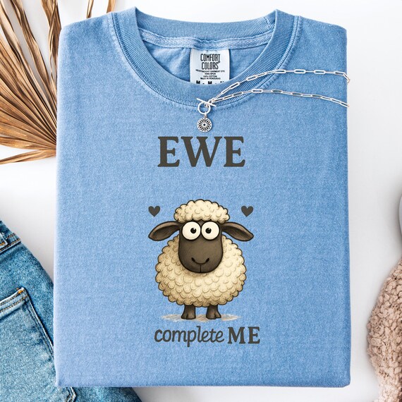 Sheep Lover Shirt for Couples, Ewe Complete Me Tee, Gift for Sheep Fans, Cute Animal T-Shirt, Romantic Sheep Tee, Funny Couple Shirt